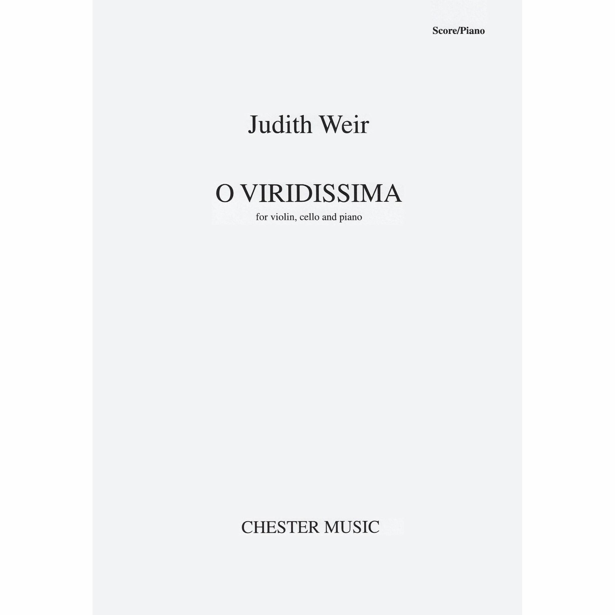 Weir -- O Viridissima for Piano Trio