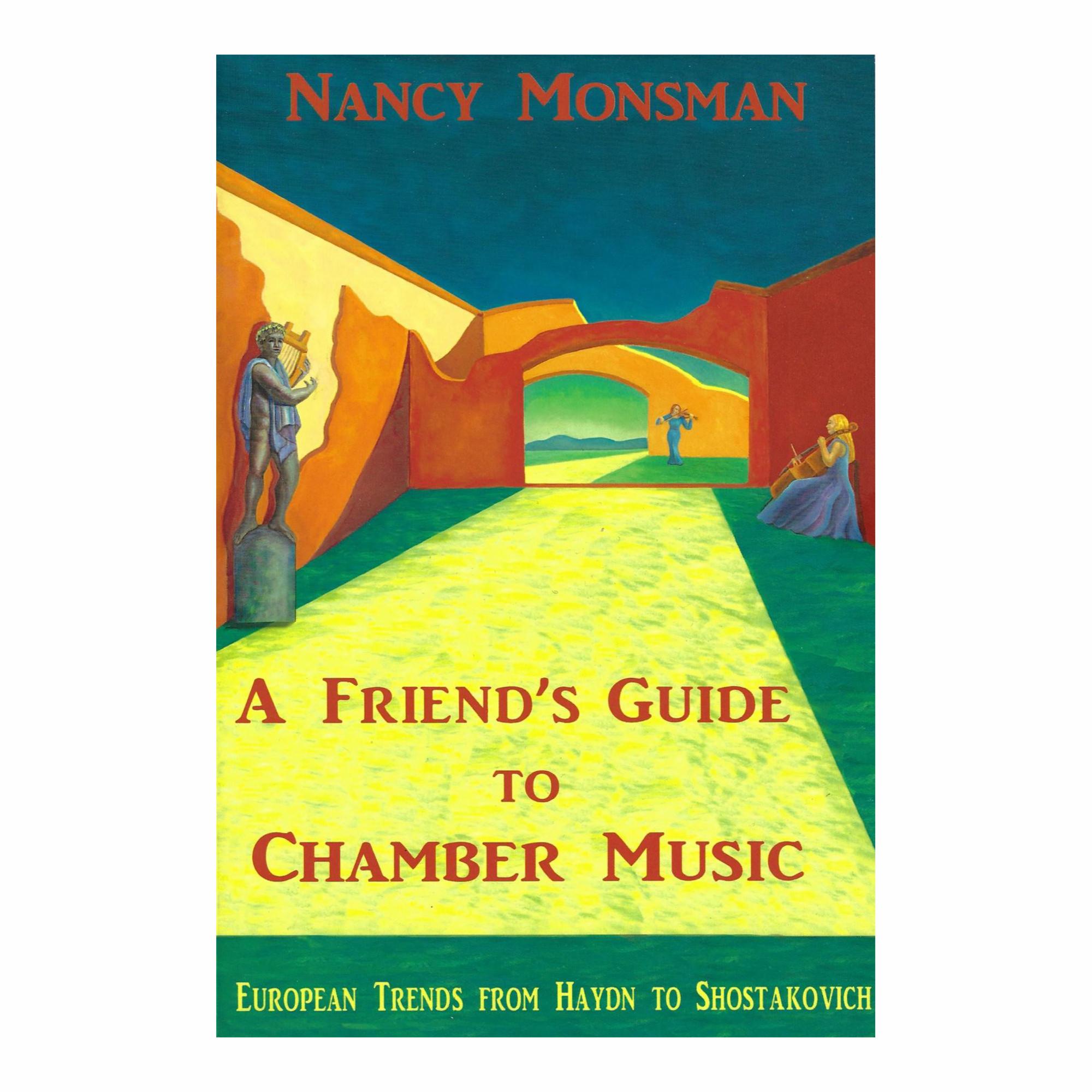 A Friend's Guide to Chamber Music