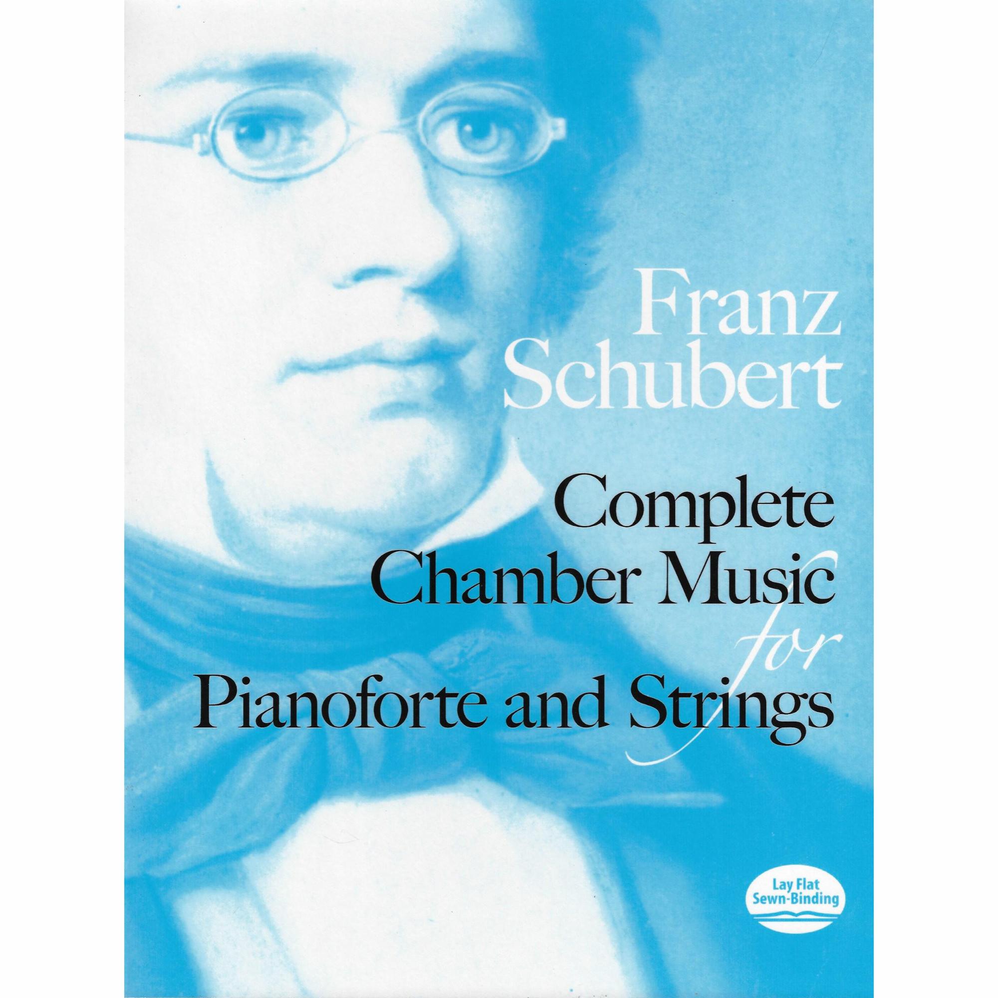 Schubert -- Complete Chamber Music for Piano and Strings
