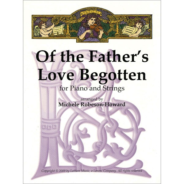 Of the Father's Love Begotten for Piano and Strings