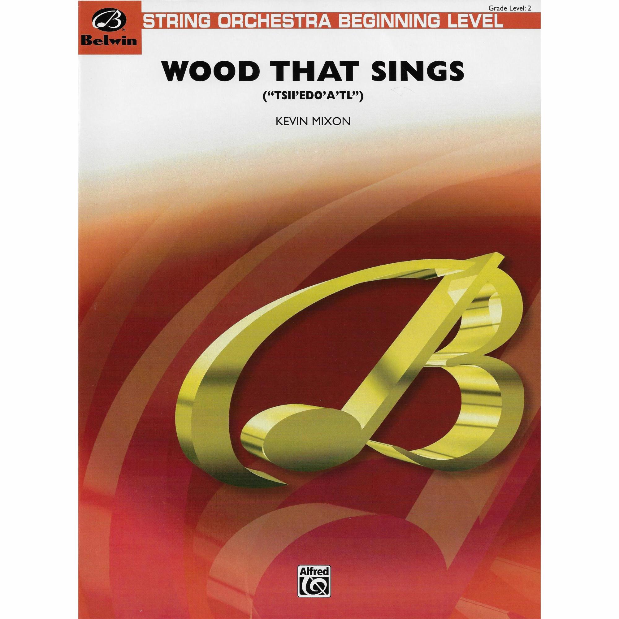 Wood That Sings for String Orchestra