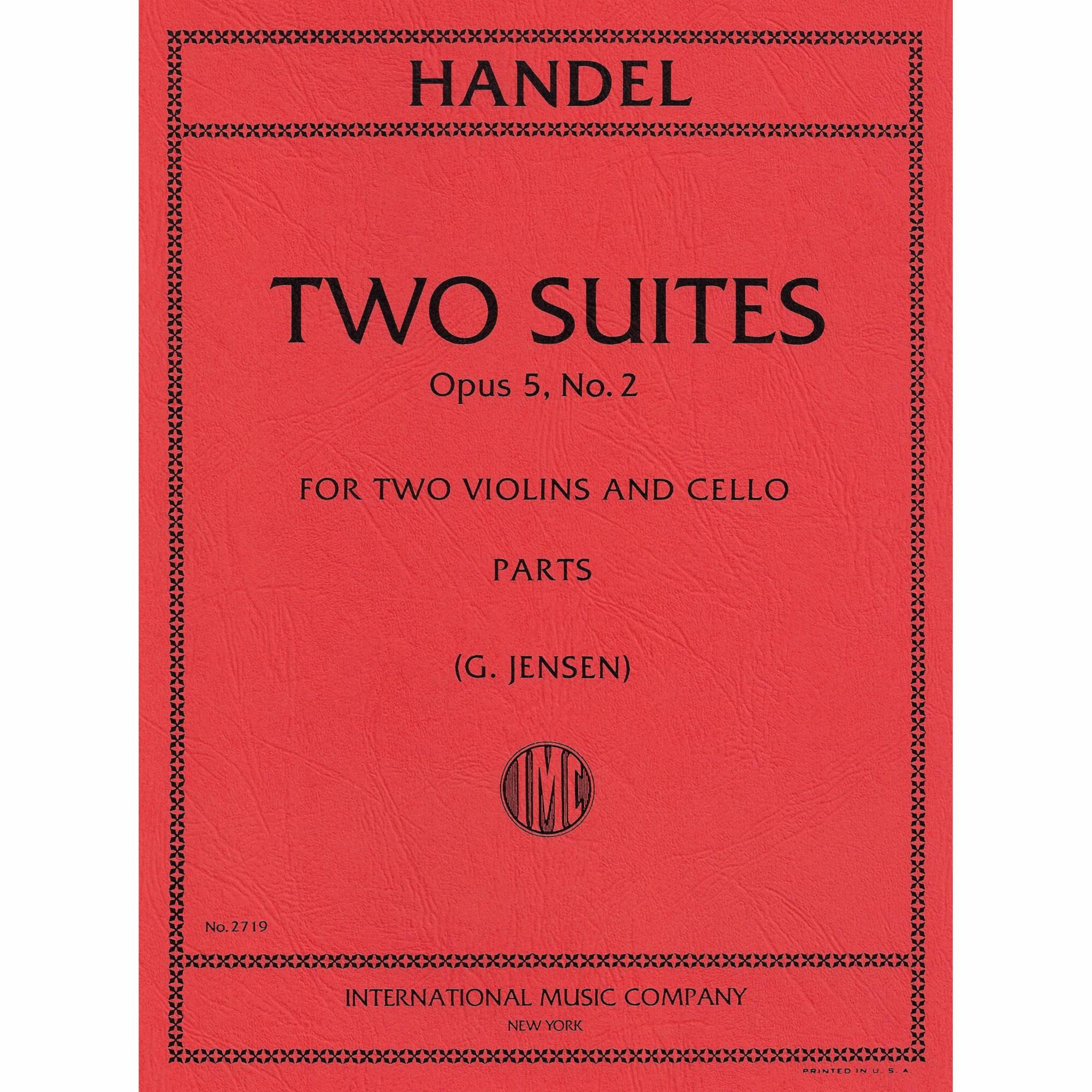 Handel -- Two Suites, Op. 5, No. 2 for Two Violins and Cello