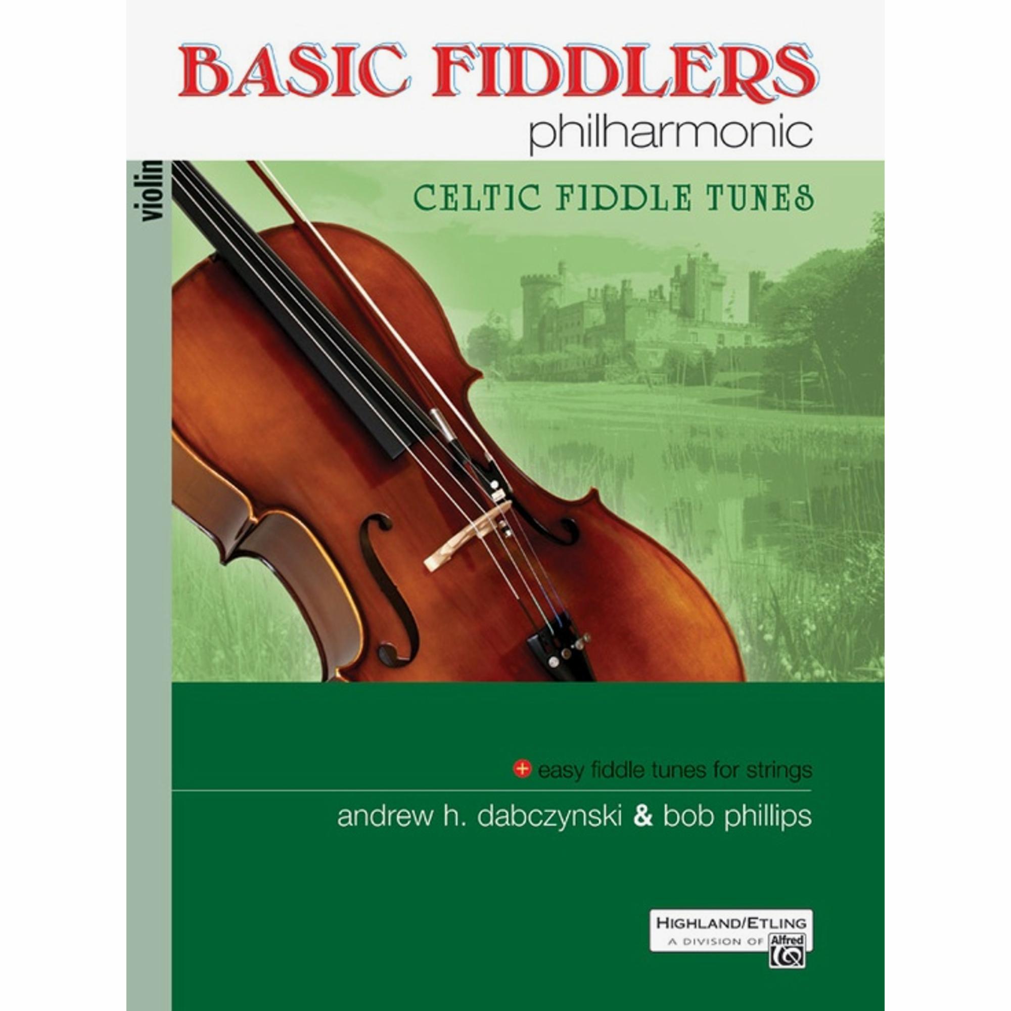 Basic Fiddlers Philharmonic: Celtic Fiddle Tunes for Strings