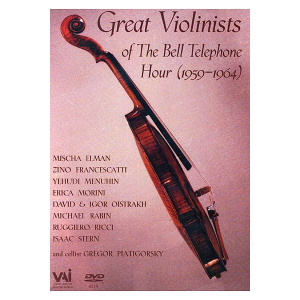 Great Violinists of the Bell Telephone Hour