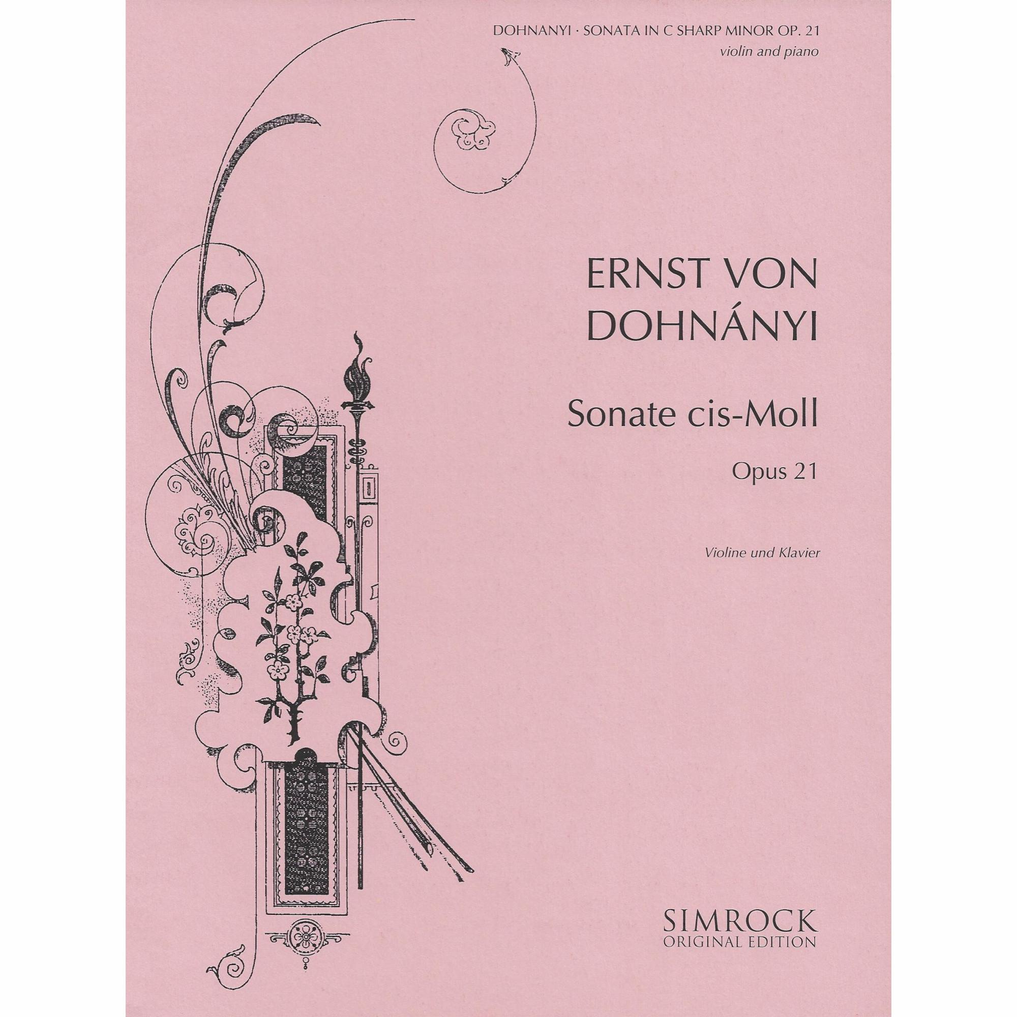 Dohnanyi -- Sonata in C-Sharp Minor, Op. 21 for Violin and Piano