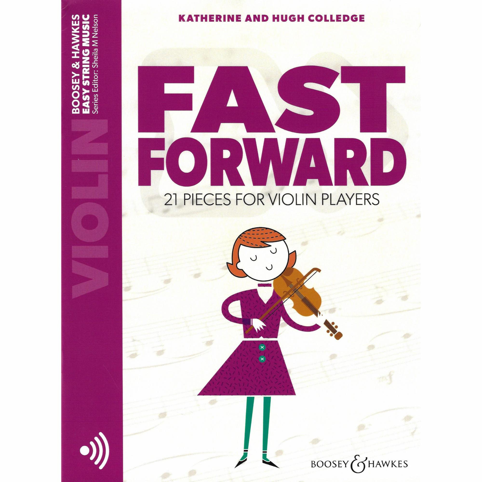 Fast Forward for Violin