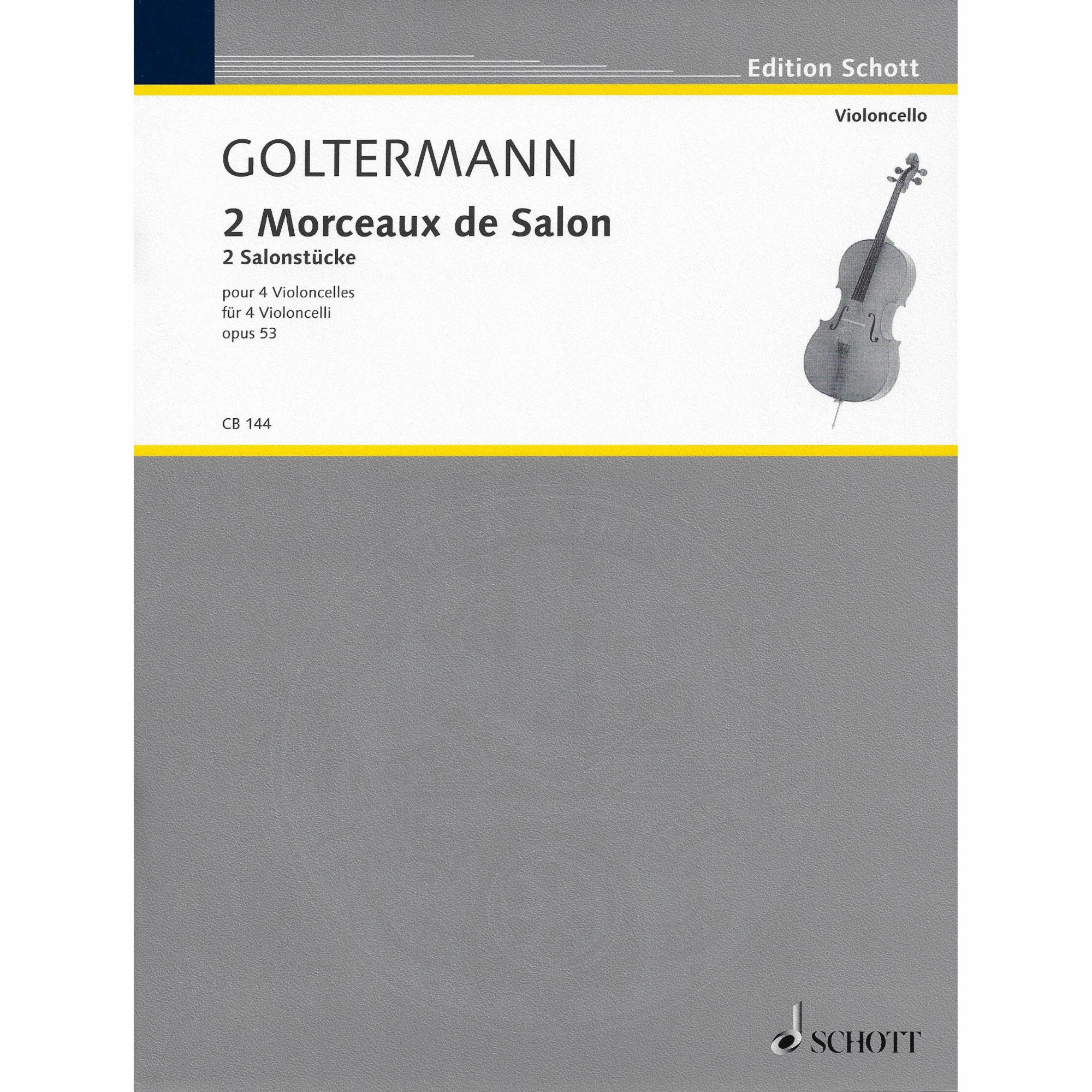 Goltermann -- 2 Morceaux de Salon, Op. 53 for Four Cellos
