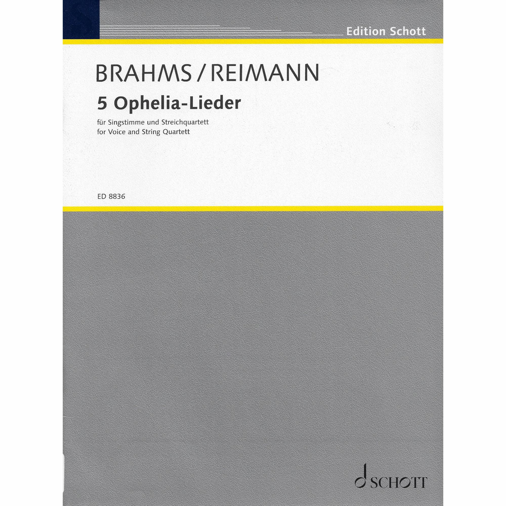 Brahms -- 5 Ophelia-Lieder for Voice and String Quartet