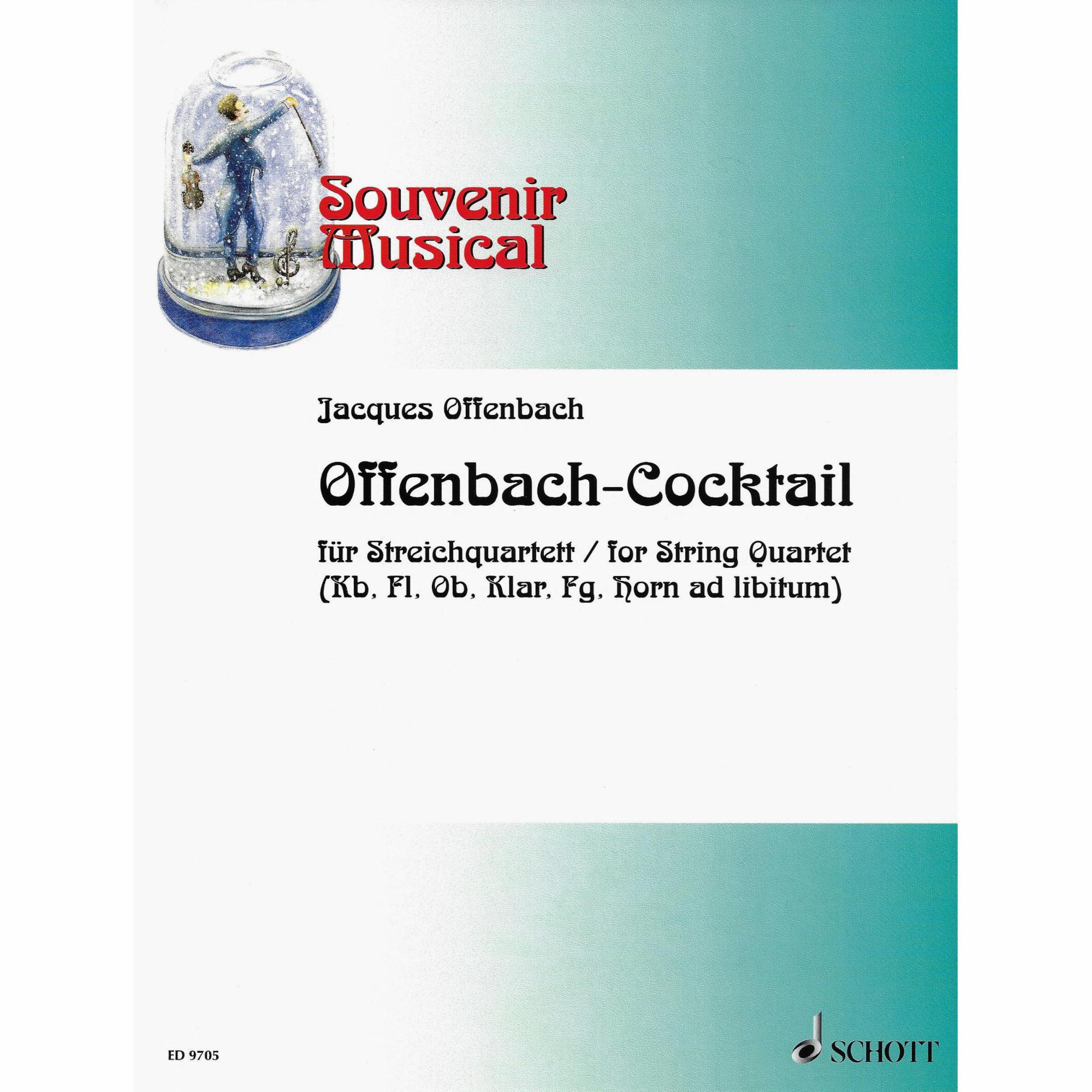 Offenbach-Cocktail for String Quartet (with Optional Winds)