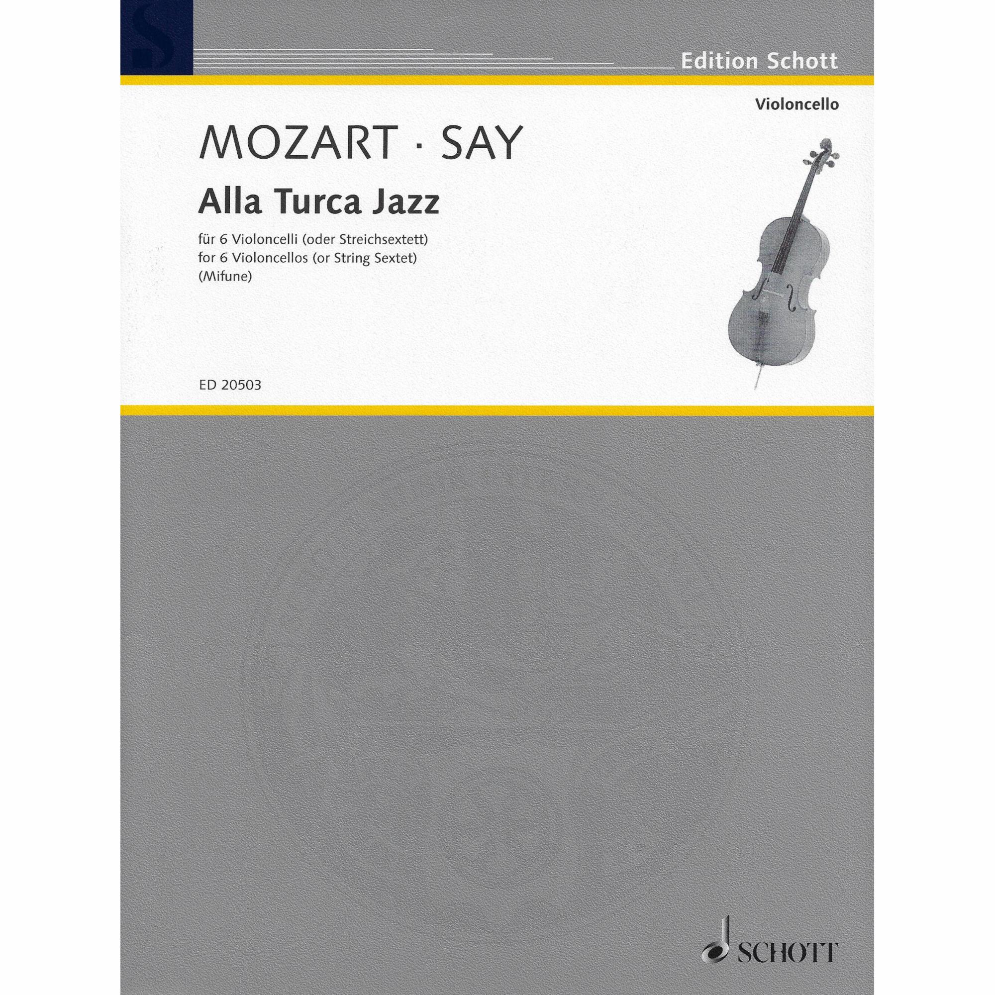 Mozart/Say -- Alla Turca Jazz for Six Cellos or String Sextet
