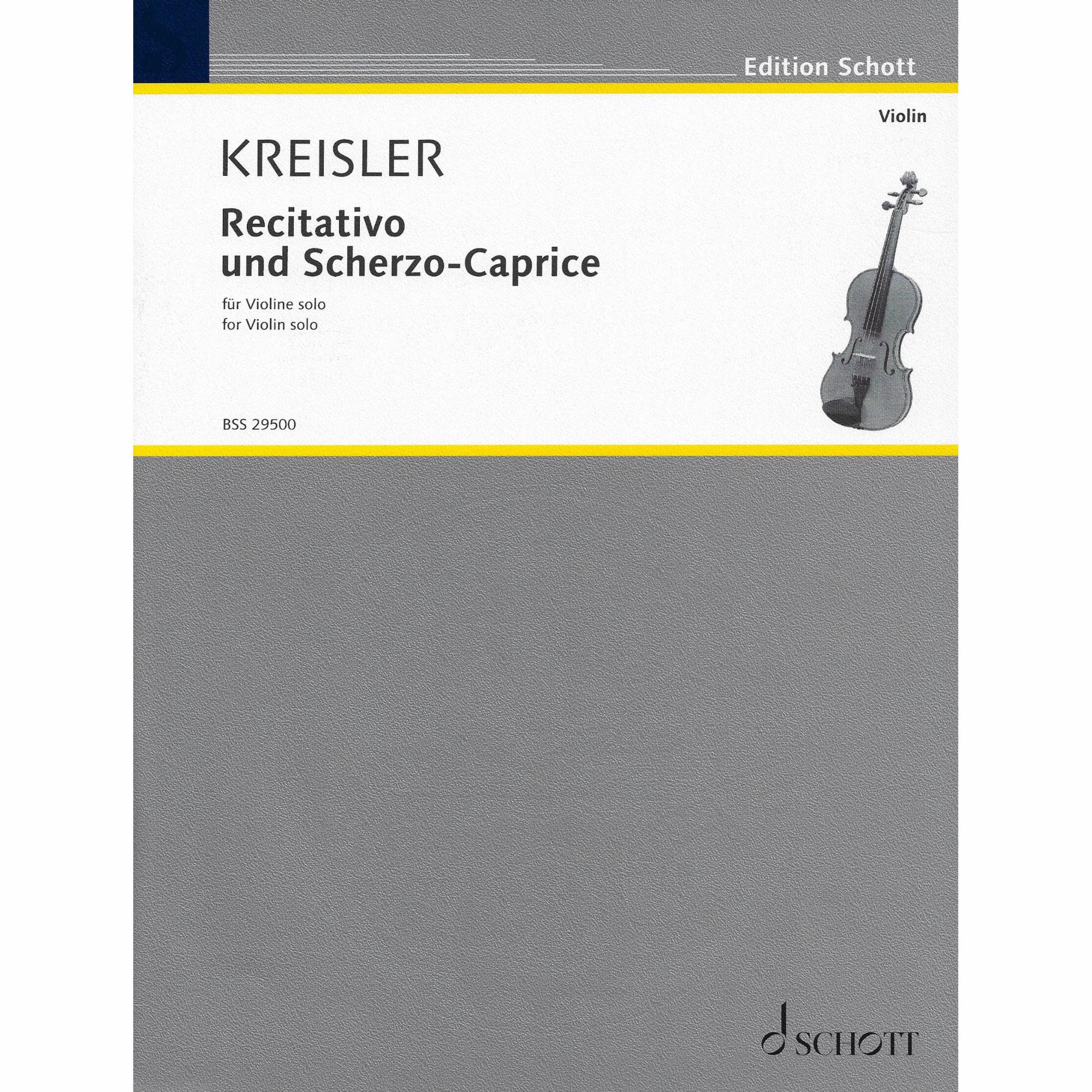 Kreisler -- Recitativo & Scherzo-Caprice, Op. 6 for Solo Violin