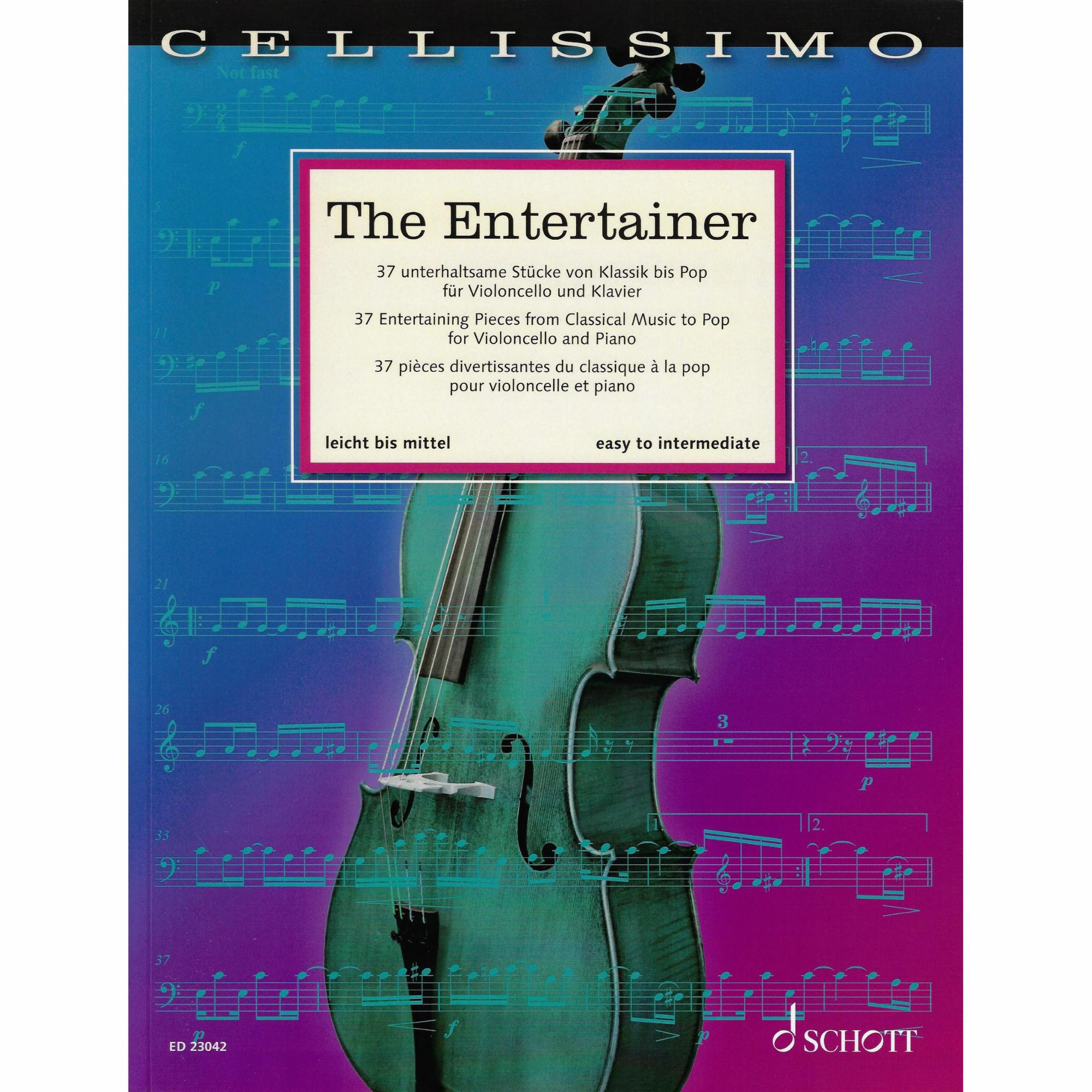 The Entertainer: 37 Pieces from Classical to Pop for Cello and Piano