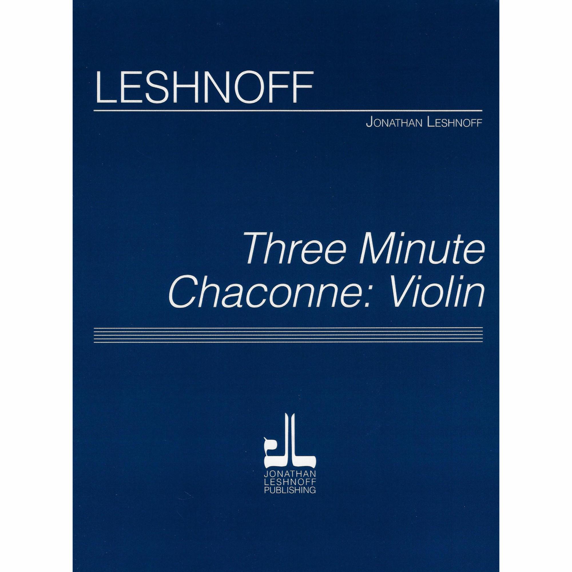 Leshnoff -- Three Minute Chaconne for Solo Violin