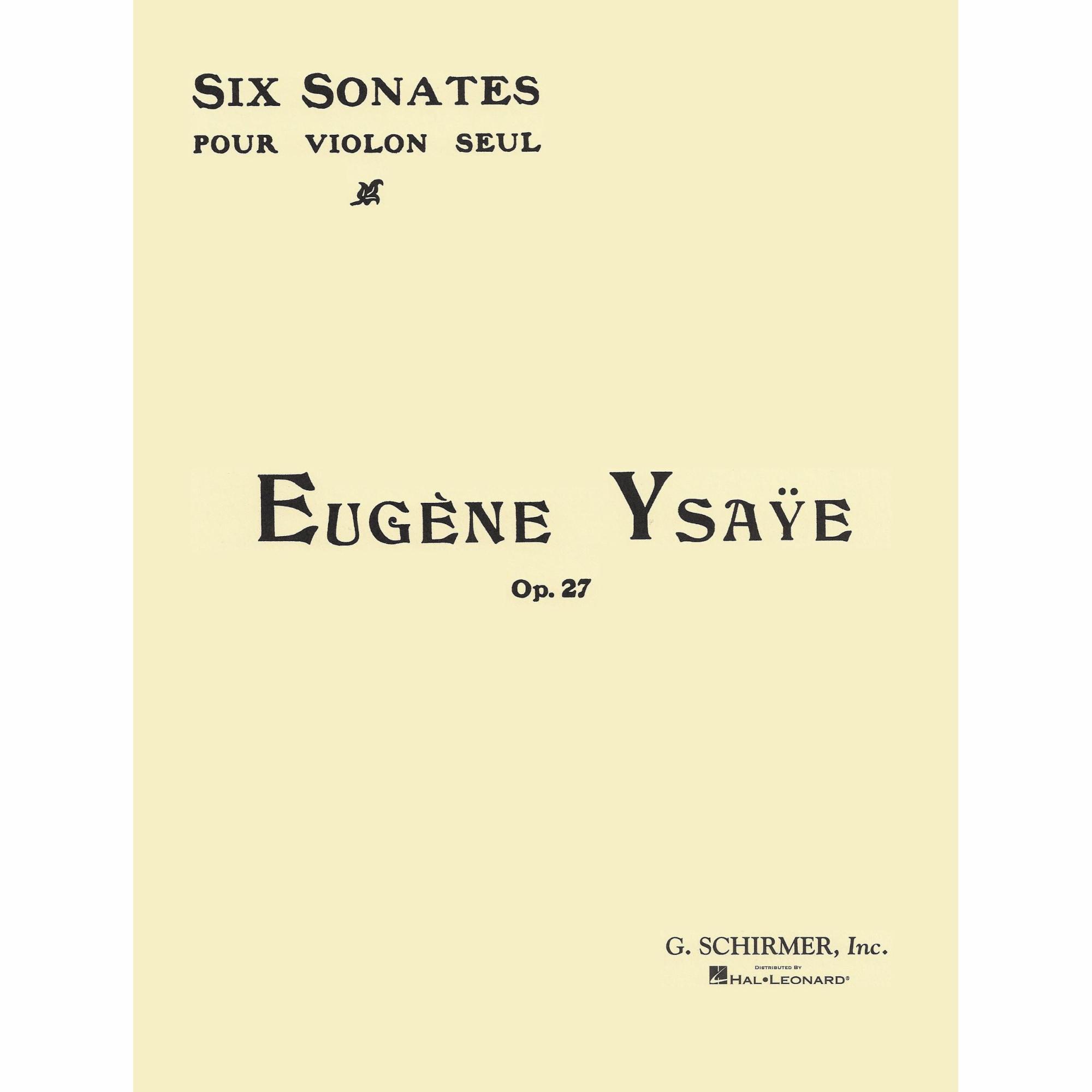 Ysaye -- Six Sonatas, Op. 27 for Solo Violin