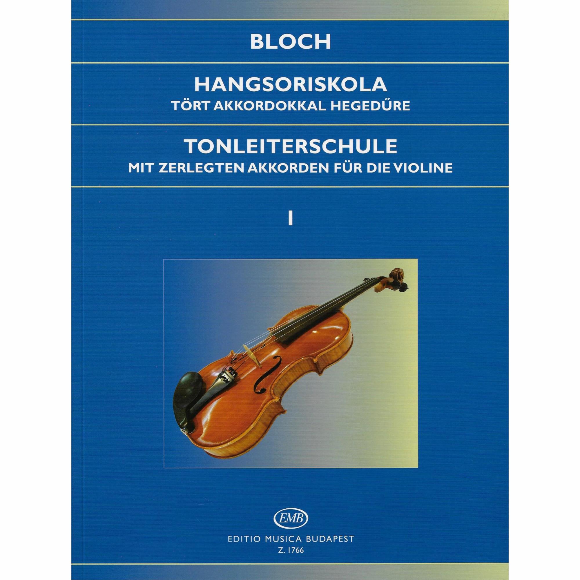 Bloch -- School of Scales, Op. 5, Books I-III for Violin
