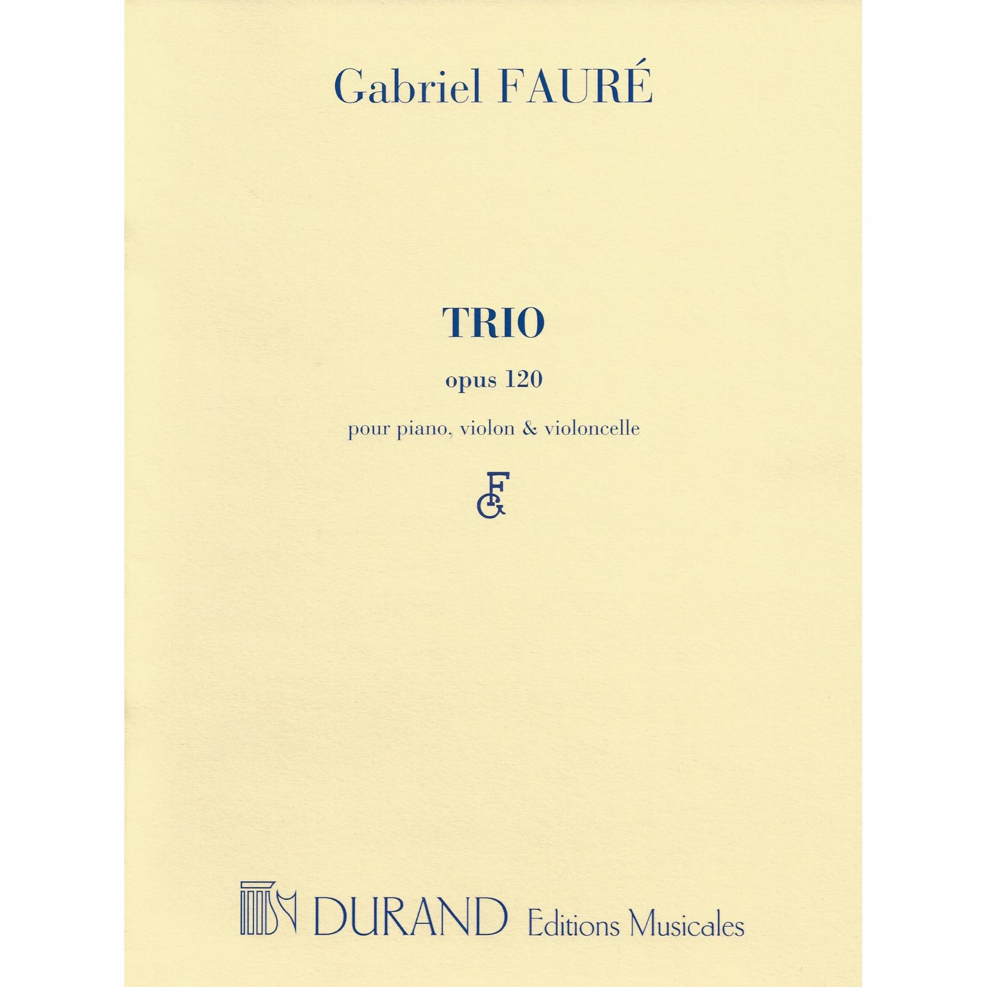 Faure -- Trio, Op. 120 for Violin, Cello, and Piano