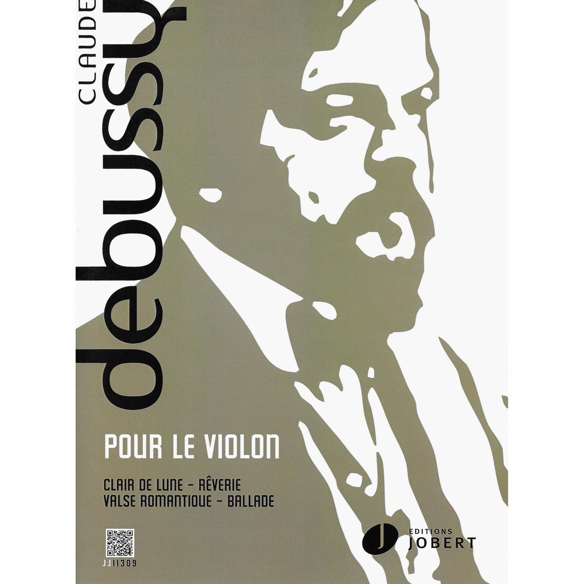 Debussy -- Pour le Violin: 4 Transcriptions for Violin and Piano