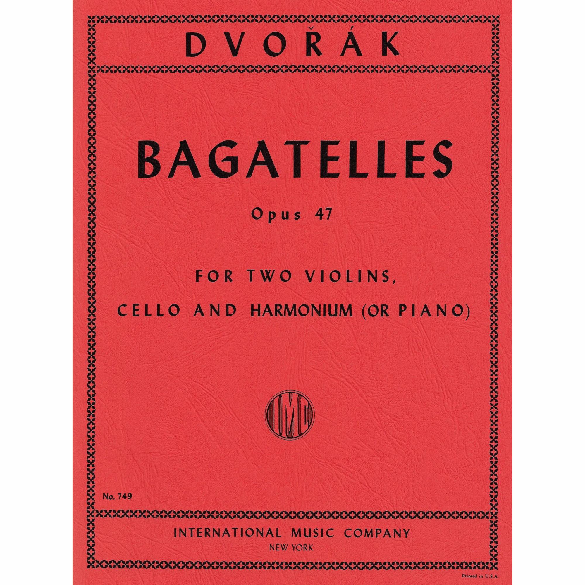 Dvorak -- Bagatelles, Op. 47 for Two Violins, Cello, and Piano