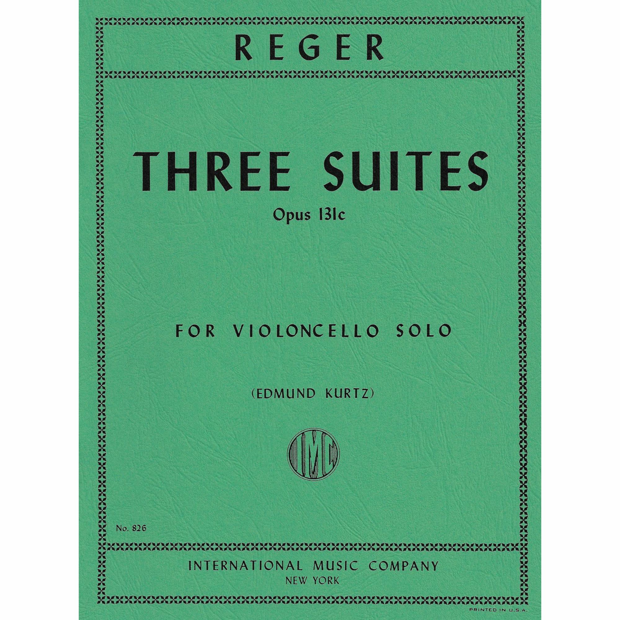 Reger -- Three Suites, Op. 131c for Solo Cello
