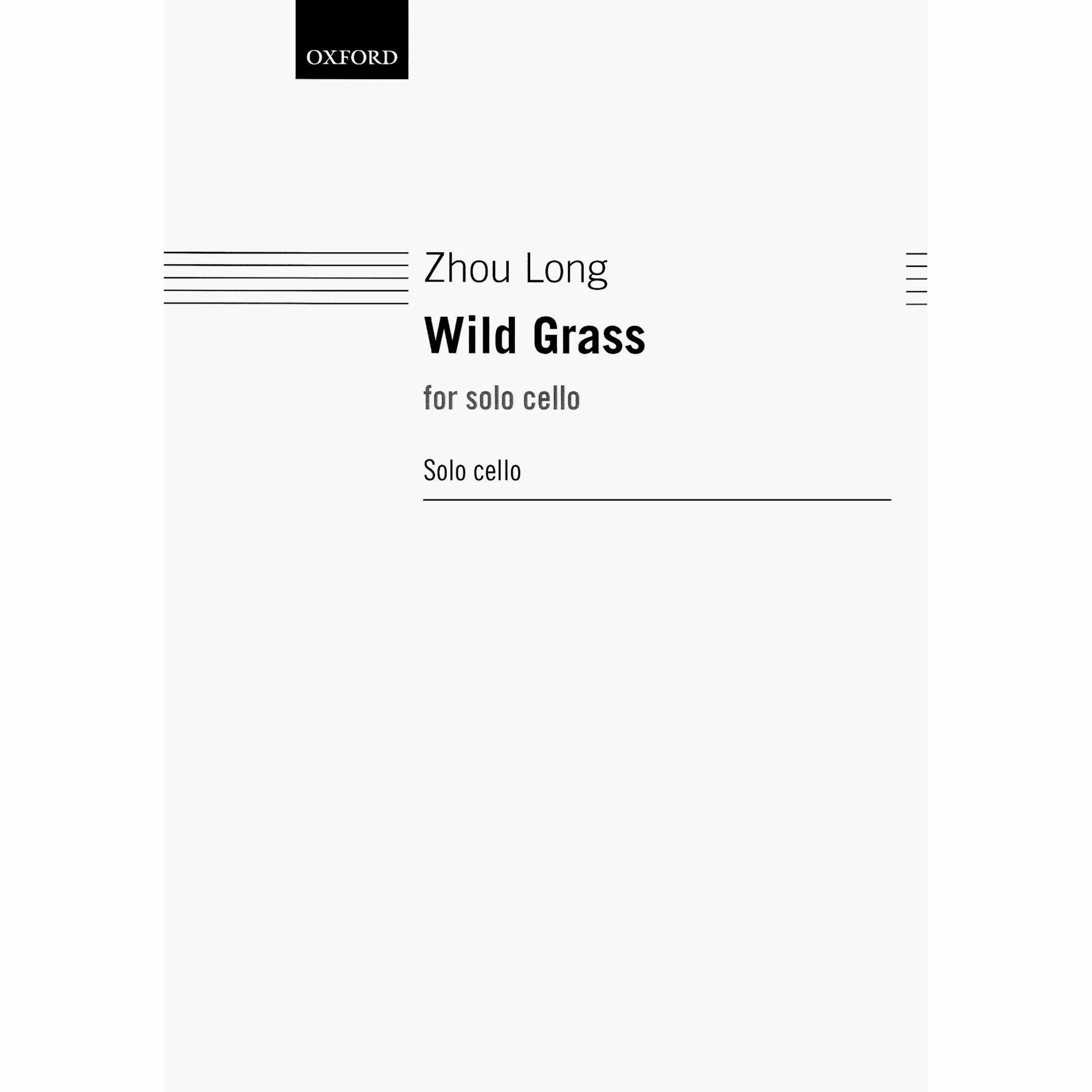 Zhou -- Wild Grass for Solo Cello