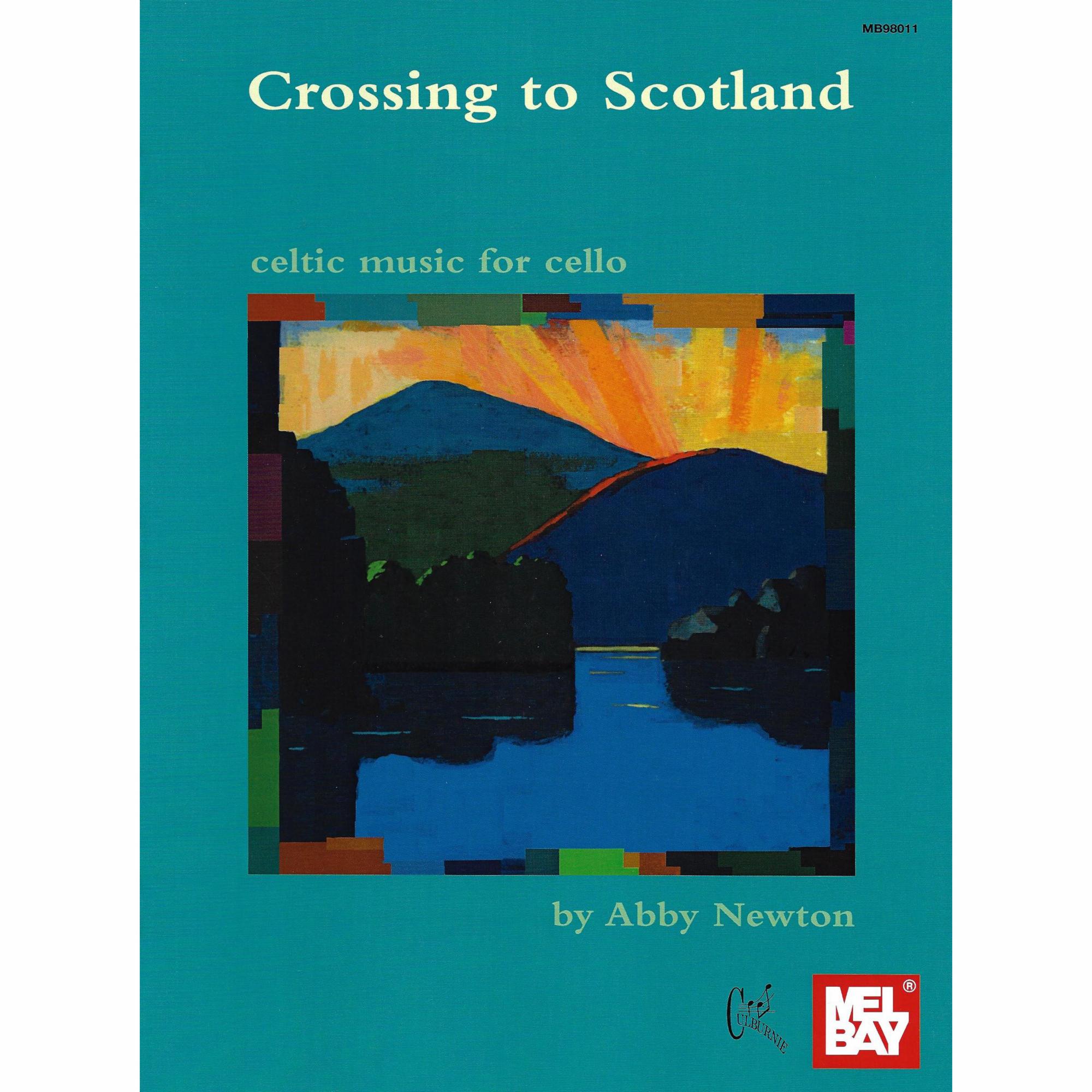 Crossing To Scotland: Celtic Music for Cello