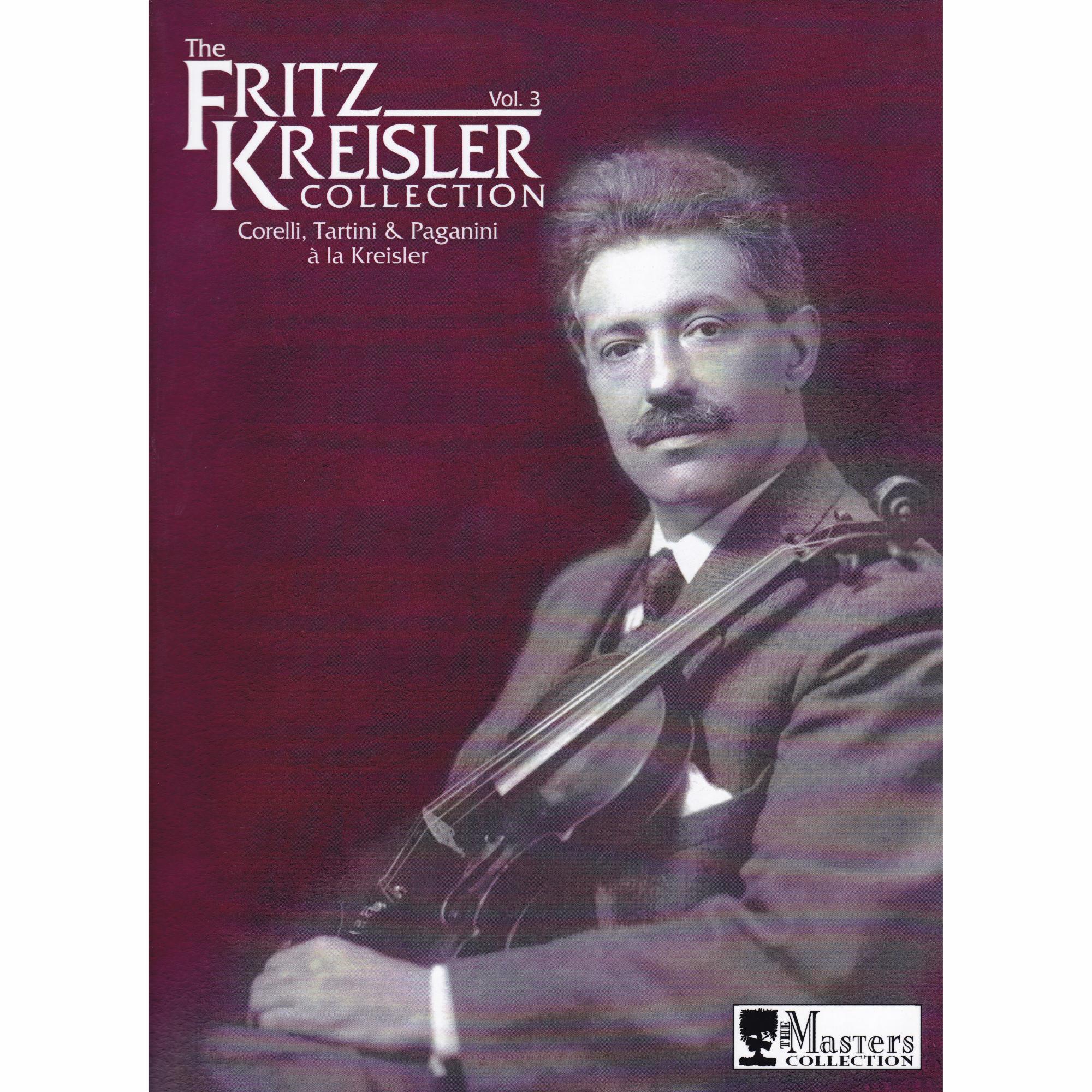 The Fritz Kreisler Collection, Volume III