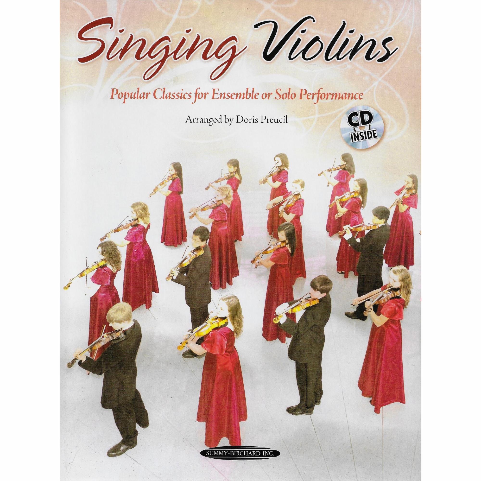 Singing Violins: Popular Classics for Ensemble or Solo Performance