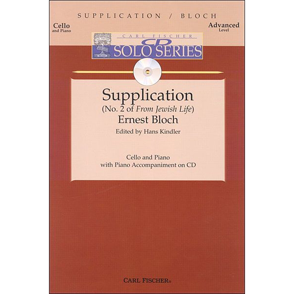 Supplication (No. 2 of From Jewish Life) for Cello and Piano with Piano Accompaniment on CD