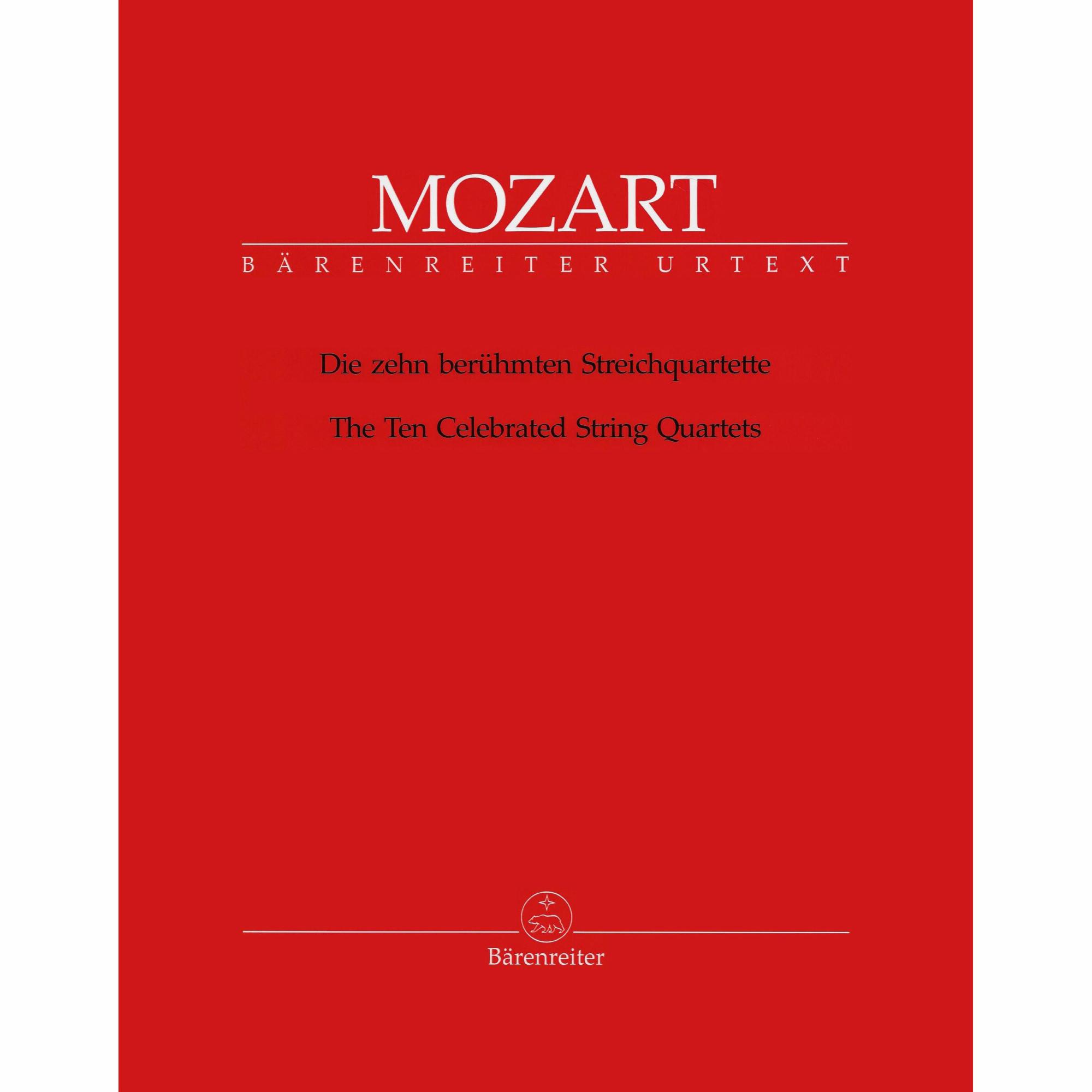 Mozart -- The Ten Celebrated String Quartets