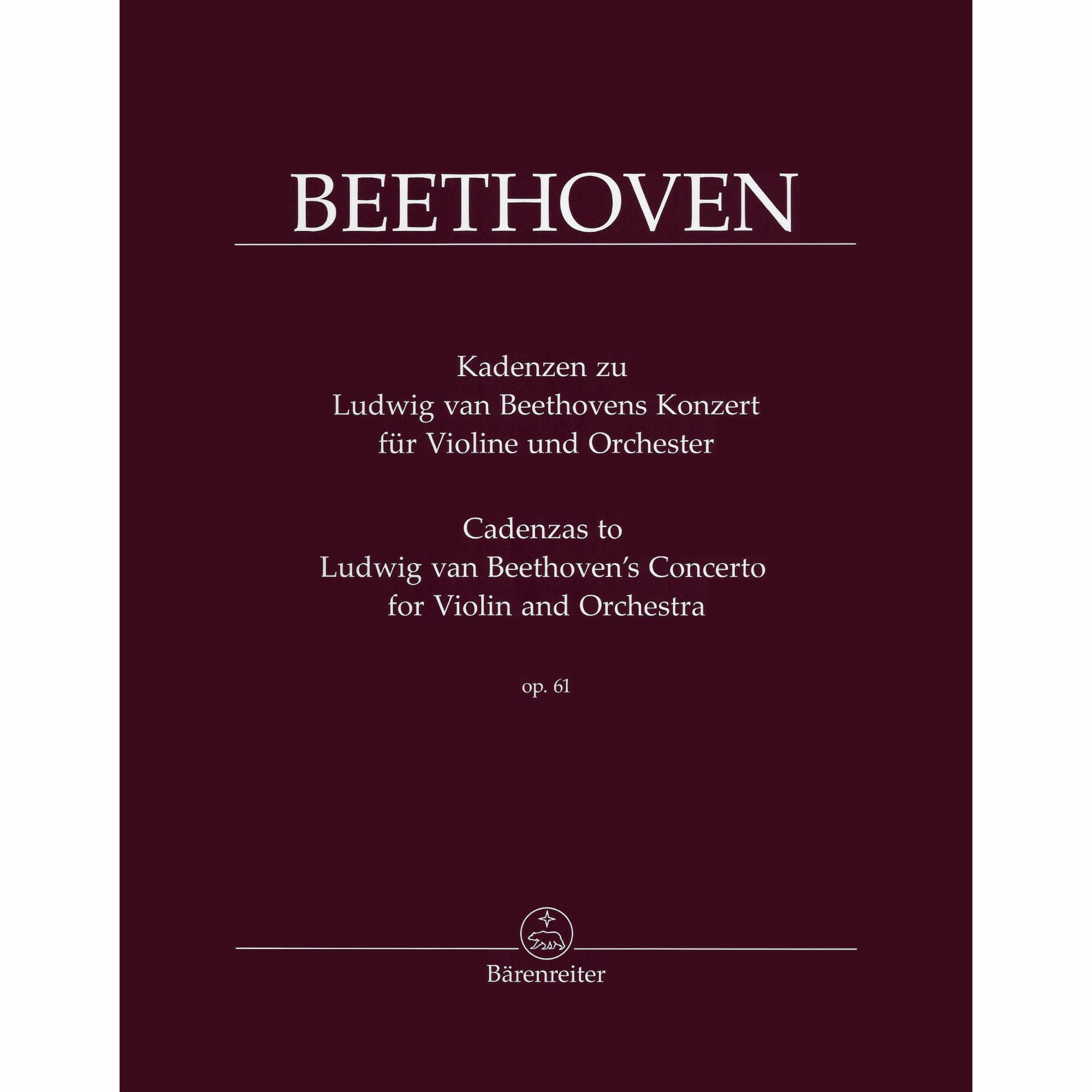 Beethoven -- Cadenzas to Ludwig van Beethoven's Concerto for Violin and Orchestra