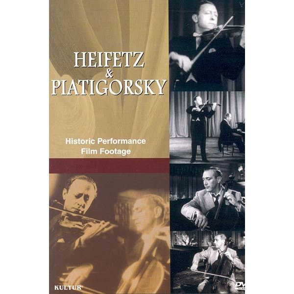 Heifetz and Piatigorsky Historic Performances