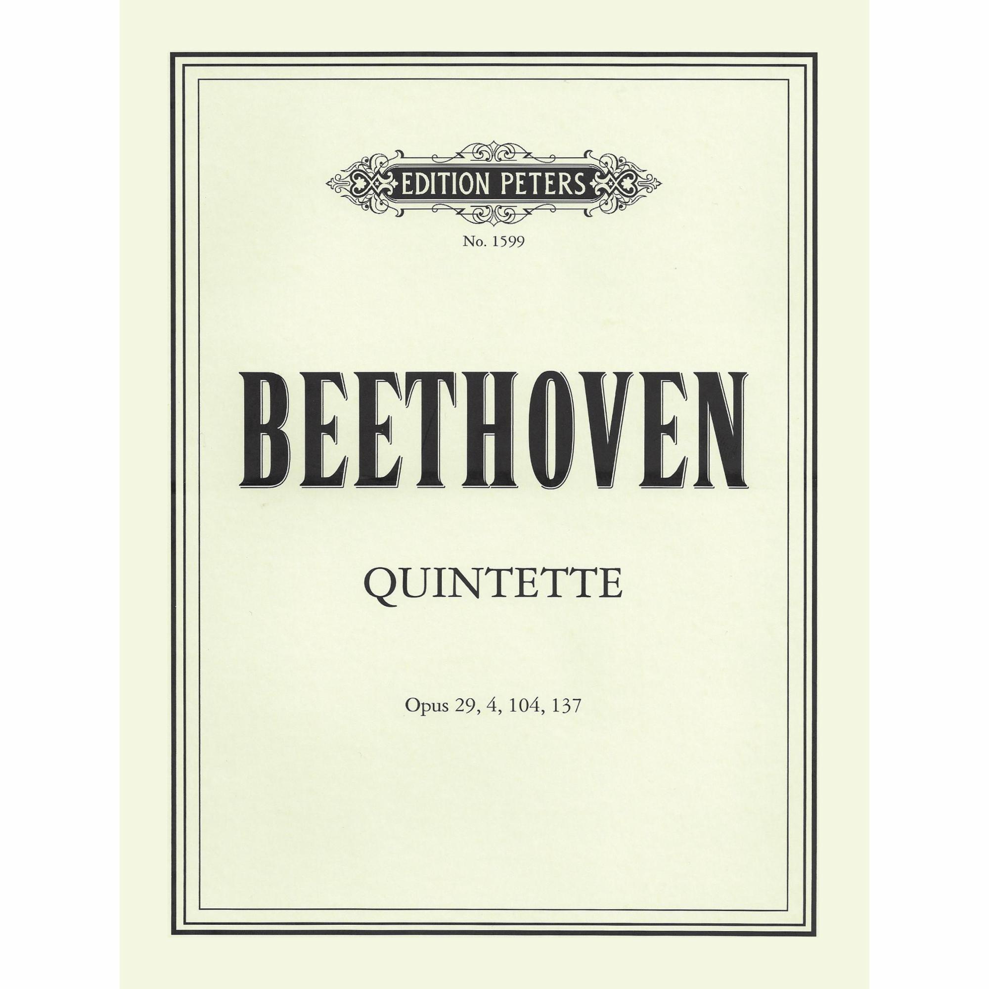 Beethoven -- String Quintets, Op. 29, 4, 104 & 137