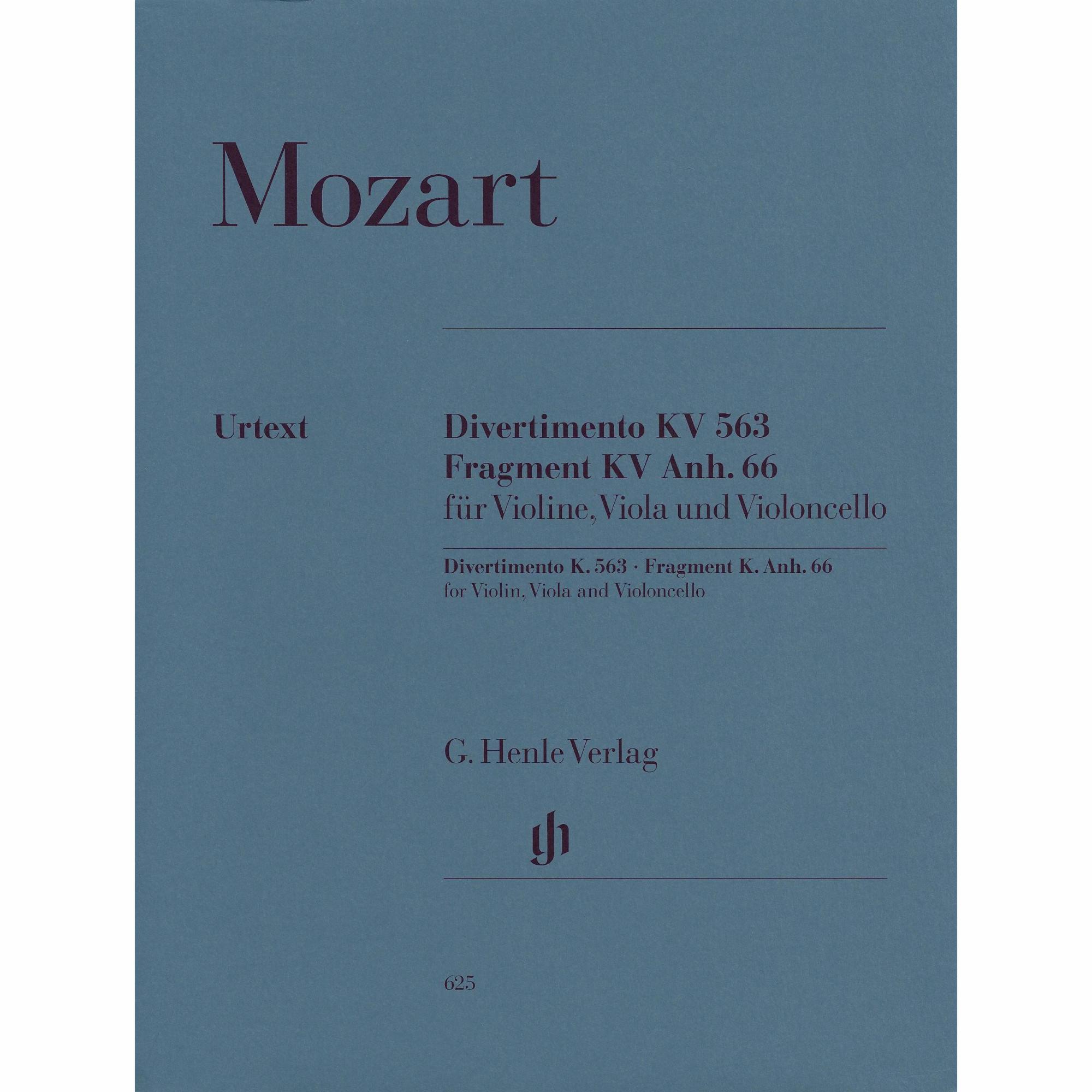 Mozart -- Divertimento, K. 563 & Fragment K. Anh. 66 for Violin, Viola, and Cello