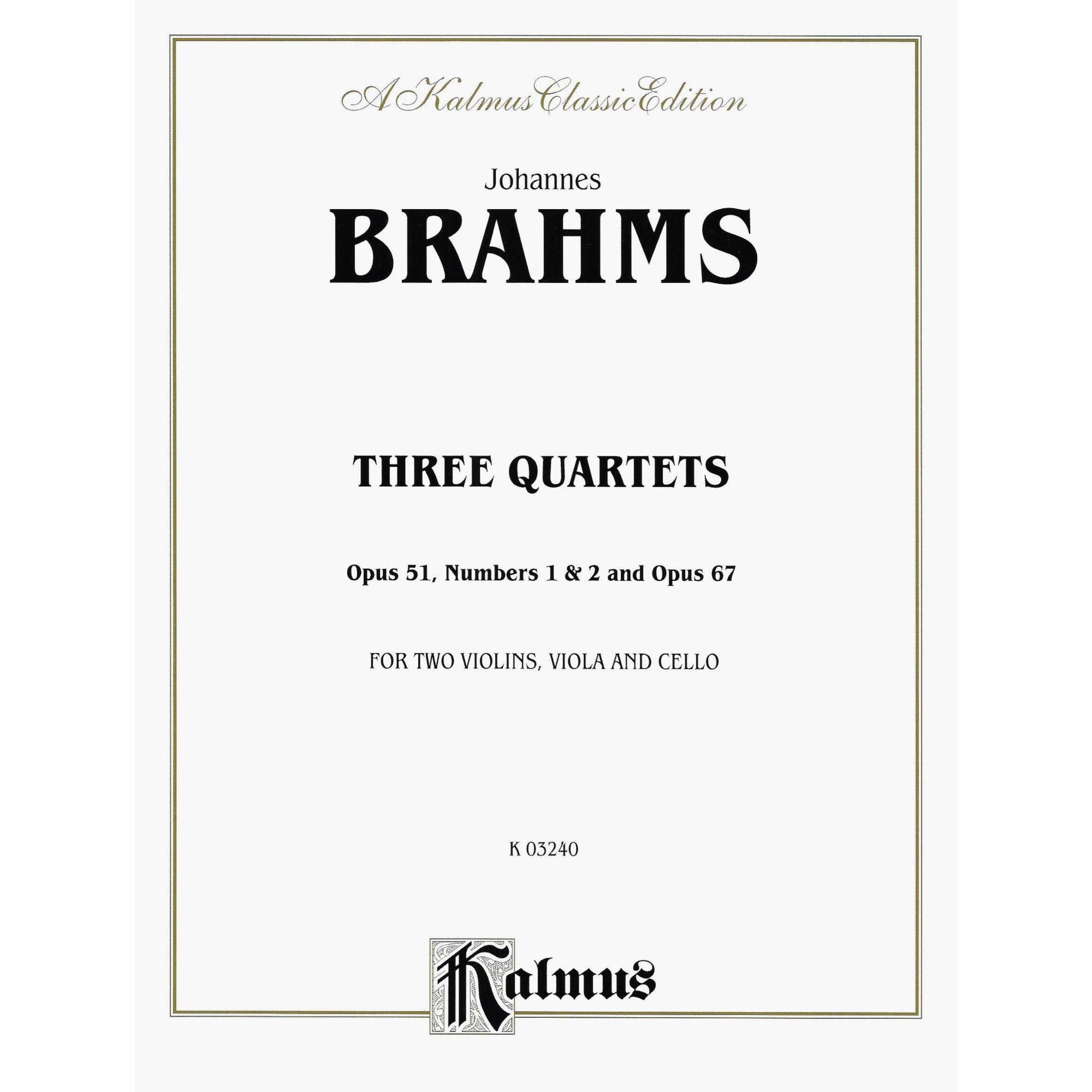 Brahms -- Three Quartets