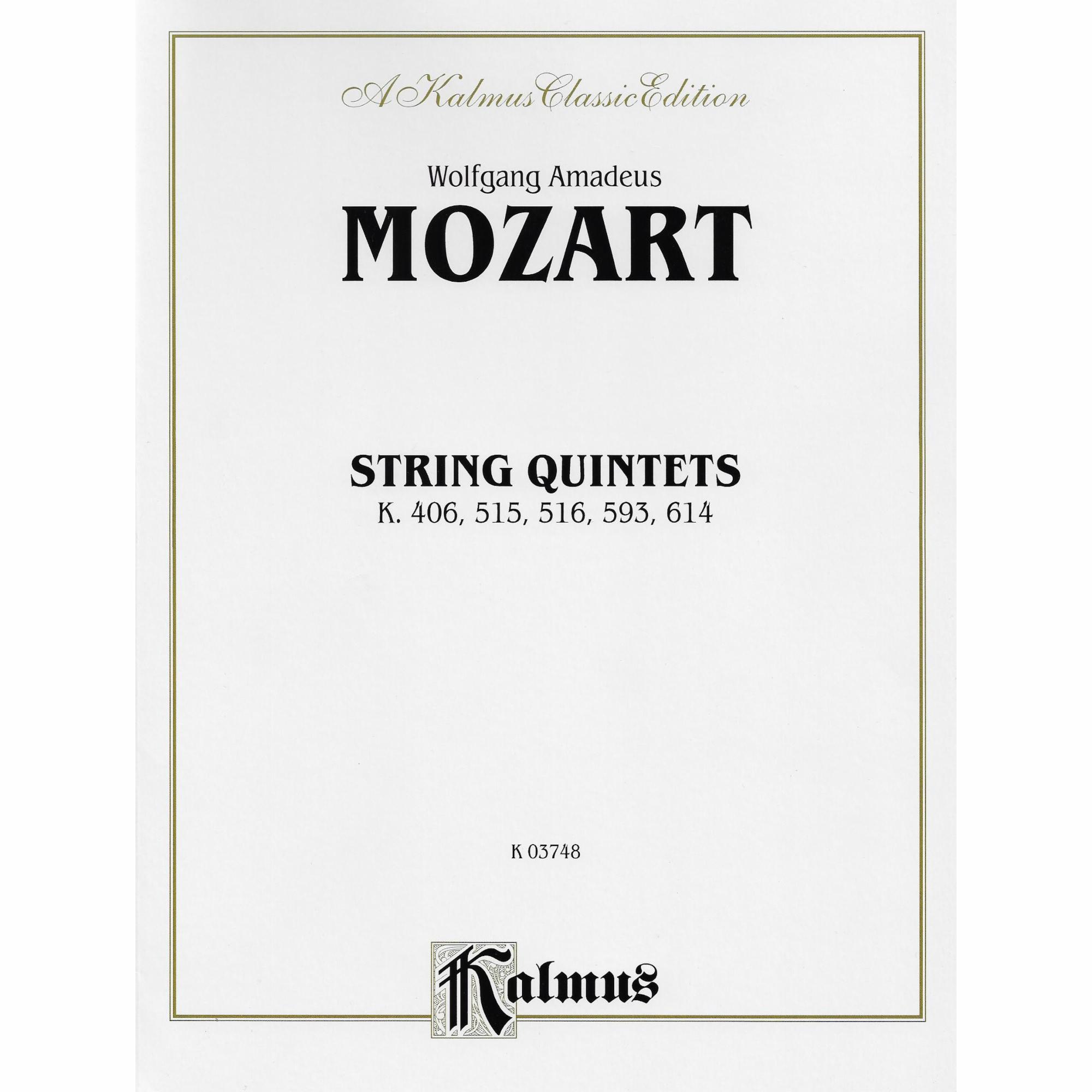 Mozart -- String Quintets, K. 406, 515, 516, 593 & 614