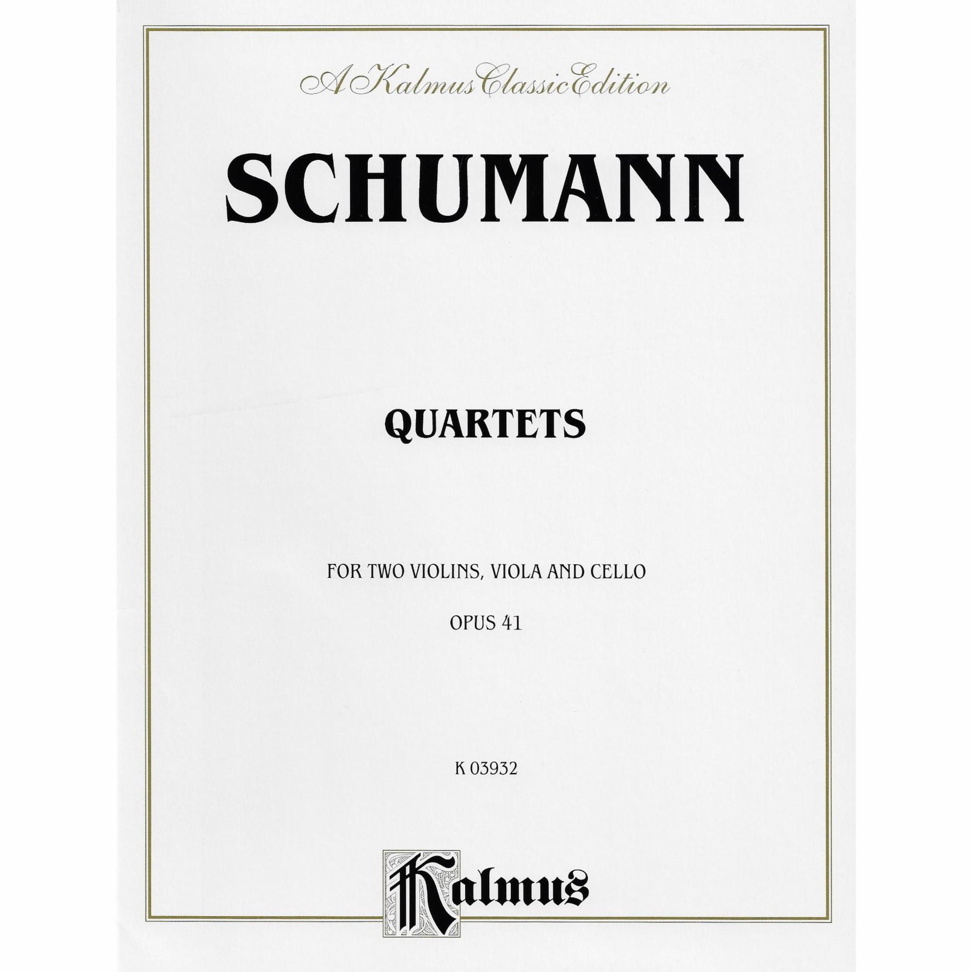 Schumann -- String Quartets, Op. 41 