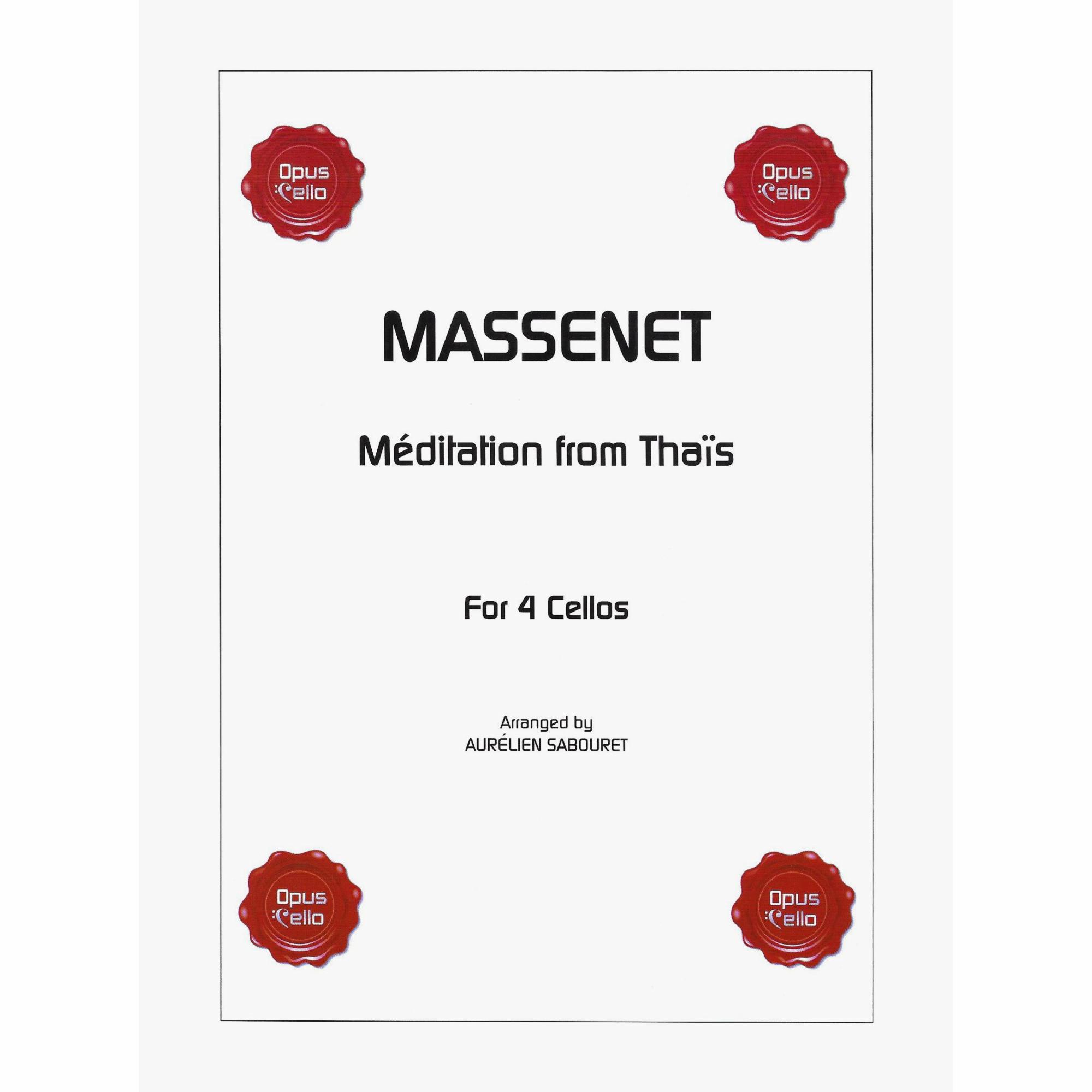 Massenet -- Meditation from Thais for Four Cellos