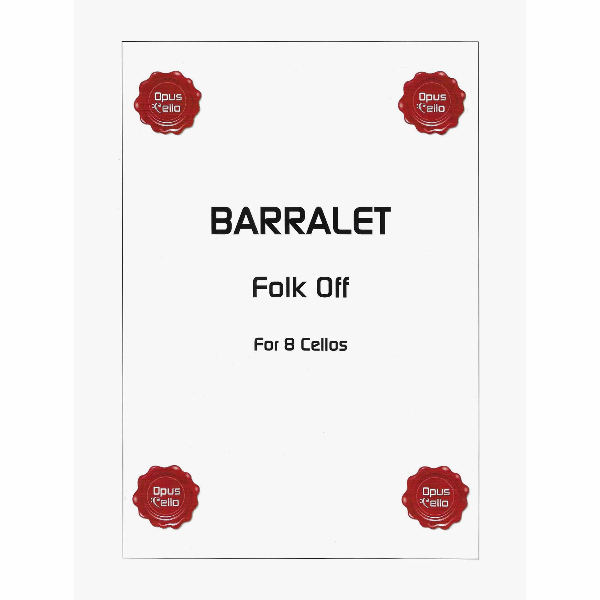 Barralet - Folk Off for Eight Cellos