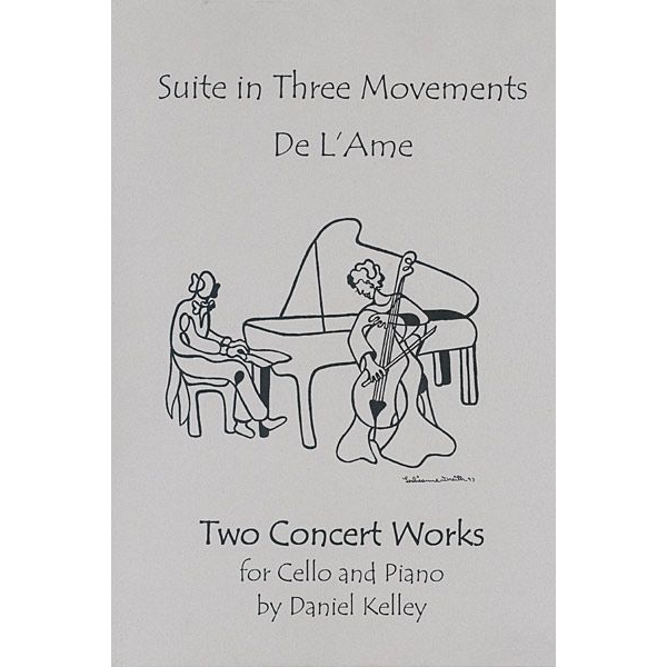 Suite in Three Movements: De L'Ame for Cello and Piano