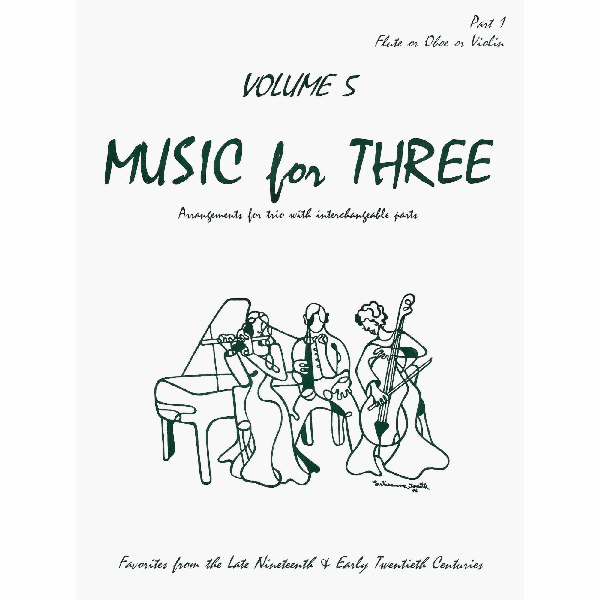 Music for Three, Volume 5: Favorites from the Late 19th and Early 20th Centuries