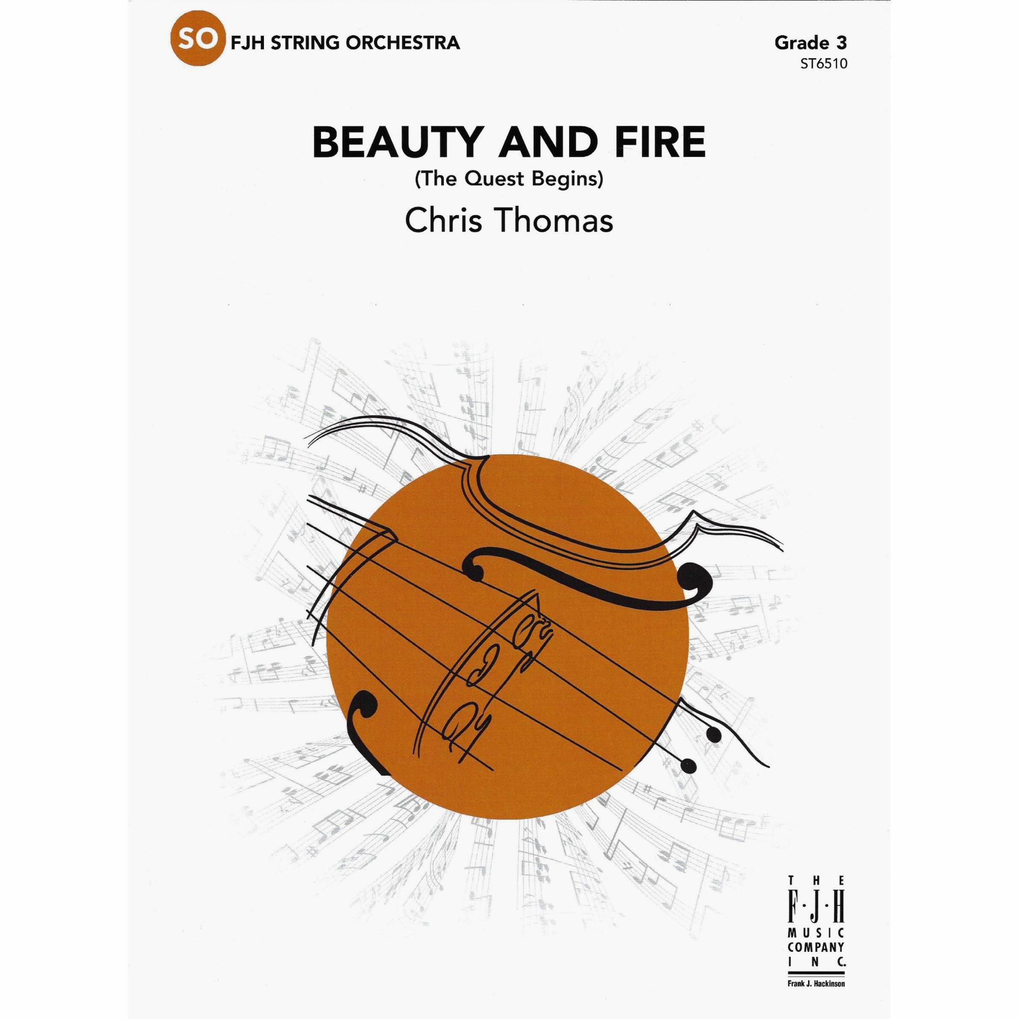 Beauty and Fire (The Quest Begins) for String Orchestra