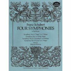 Schubert -- Four Symphonies in Full Score