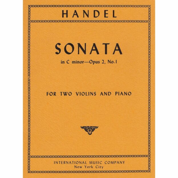 Handel - Sonata in C Minor, Op. 2, No. 1 for Two Violins and Piano ...