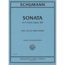 Schumann -- Sonata in A Minor, Op. 105 for Cello and Piano