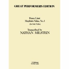 Liszt/Milstein -- Mephisto Valse No. 1 for Solo Violin