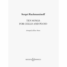 Rachmaninoff -- Ten Songs for Cello and Piano
