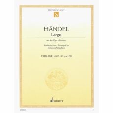Handel -- Largo, from Xerxes for Violin and Piano