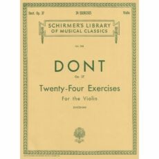 Dont -- Twenty-Four Exercises, Op. 37 for Violin