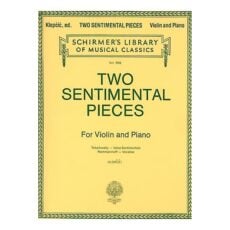 Two Sentimental Pieces: Valse Sentimentale (Tchaikovsky) and Vocalise (Rachmaninoff) for Violin