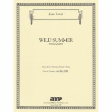 Tower -- Wild Summer for String Quartet